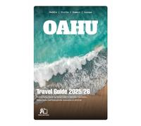 OAHU TRAVEL GUIDE 2025-2026: Discover the magic waiting in Central Asia's most captivating destination