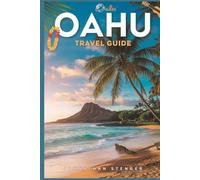 OAHU TRAVEL GUIDE: The Ultimate Companion for Your Island Adventure (JS GUIDES)