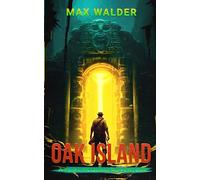 Oak Island: A Flint McQuaid Adventure: 1