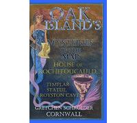 Oak Island's Mysteries of the Map: House of Rochefoucuald, Templar Statue, Royston Cave