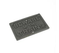 Oakcrafts - Antique Cast Iron Beware Of The Trains Sign/Plaque - 125mm
