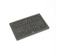 Oakcrafts - Antique Cast Iron Beware Of The Trains Sign/plaque - 125mm