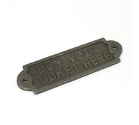 Oakcrafts - Antique Cast Iron Buy Your Ticket Here Plaque/Sign - 180mm - Decorative Signage
