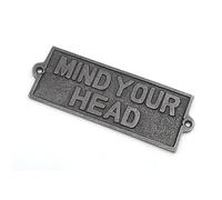 Oakcrafts - Antique Cast Iron Mind Your Head Sign - 155mm x 55mm