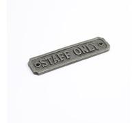 Oakcrafts - Antique Cast Iron Staff ONLY Sign - 150mm x 37mm