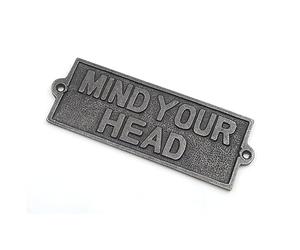 Oakcrafts - Cast Iron Mind Your Head Sign - 155mm x 55mm