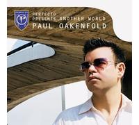 Oakenfold, Paul - Perfecto Presents Another World