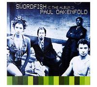 Oakenfold, Paul - Swordfish / O.S.T.