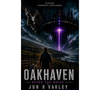 OAKHAVEN: After the Noise