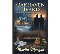 Oakhaven Hearts: The Complete Small Town MM Romance Collection