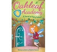 Oakleaf Academy: A Secret at Fairy School