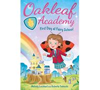 Oakleaf Academy: First Day at Fairy School: 1