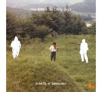Oan Kim & the Dirty Jazz - Rebirth Of Innocence [VINYL]
