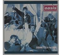 Oasis - Cigarettes & Alcohol