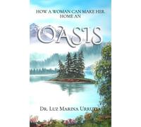 OASIS: How a wise woman can make her home a place of refuge