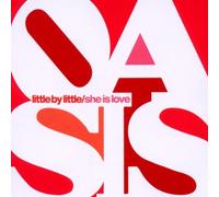 Oasis - Little By Little