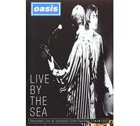 Oasis: Live By The Sea [DVD]
