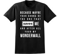 Oasis Music Lyrics T-Shirt - Wonderwall Song Inspired Tee - Mens Or Ladies Black M