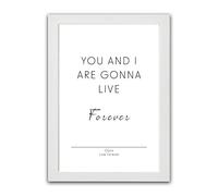 Oasis Print - Live Forever | Music Lyrics | Wall Art | Home Decor | Poster | Picture | (A4 Black Frame)