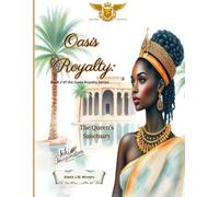 Oasis Royalty - Book II: The Queen’s Sanctuary