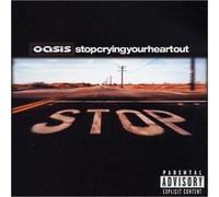 Oasis: Stop Crying Your Heart Out [DVD]