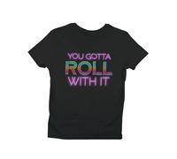 Oasis T-Shirt - You Got to Roll with It - Unisex, 100% Cotton, Sizes S to 5XL Black