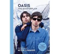 Oasis The Masterplan : Photographs by Kevin Cummins