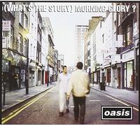 Oasis - What's the Story Morning Glory? (Remastered)