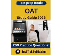 OAT Test prep Books Study Guide 2026: 200 Practice Questions