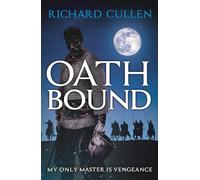 Oath Bound: 1 (The Wolf of Kings)