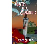 Oath of a Soldier: 3 (The Cursed Land)