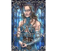 Oath of Devotion and Ruin: 2 (Arcana Wars)