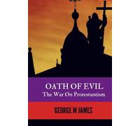 OATH OF EVIL - The War on Protestantism (Secret Warfare & Counter-terrorism Operations)