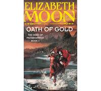 Oath Of Gold: Book 3: Deed of Paksenarrion Series