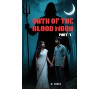 OATH OF THE BLOOD MOON: PART-1