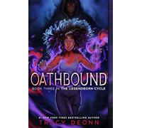 Oathbound: 3 (The Legendborn Cycle)