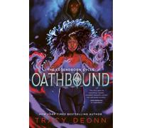 Oathbound : The sensational third book in the New York Times bestselling Legendborn series Volume 3
