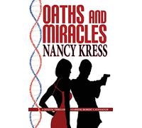 Oaths and Miracles - A Robert Cavanaugh Genetic Thriller