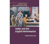 Oaths and the English Reformation (Cambridge Studies in Early Modern British History)