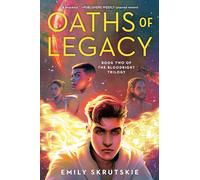 Oaths of Legacy: Book Two of The Bloodright Trilogy