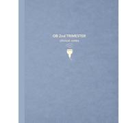 OB 2nd Trimester Clinical Notes: Ultrasound Clinical Notebook for Sonography Students | 7.5 x 9.25 | 150 Cream College Ruled Pages with Date & Topic | Clinical Core Collection - Puff Blue Edition