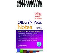 OB/GYN Peds Notes: Nurse's Clinical Pocket Guide
