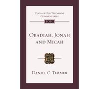 Obadiah, Jonah and Micah : An Introduction And Commentary