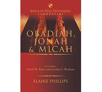 Obadiah, Jonah and Micah – Apollos Old Testament Commentary – Wiley-VCH