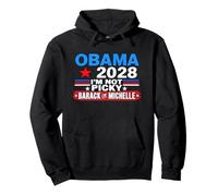 Obama 2028 I'm Not Picky Barack or Michelle Pullover Hoodie