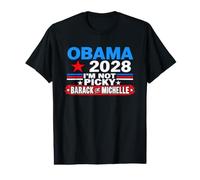 Obama 2028 I'm Not Picky Barack or Michelle Value Graphic T-Shirt