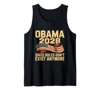 Obama 2028 Since Rules Dont Exist Anymore Tank Top