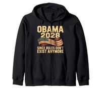 Obama 2028 Since Rules Dont Exist Anymore Zip Hoodie