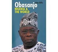 Obasanjo, Nigeria and the World