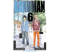 Obata, Takeshi - Bakuman?, Vol. 6: Recklessness and Guts: Volume 6